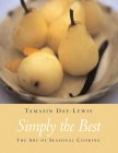 Simply the Best: The Art of Seasonal Cooking
